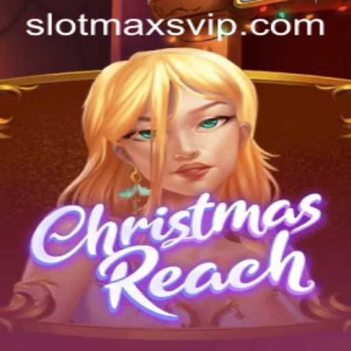 Unwrap the Magic of ChristmasReach: A Dive into Slotmax VIP's Latest Release