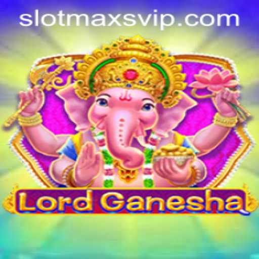 Exploring the World of LordGanesha: A Divine Slotmax VIP Experience