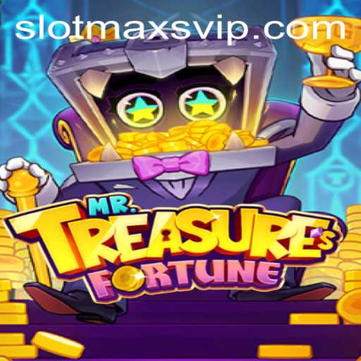 Exploring the Excitement of MrTreasuresFortune and Slotmax VIP