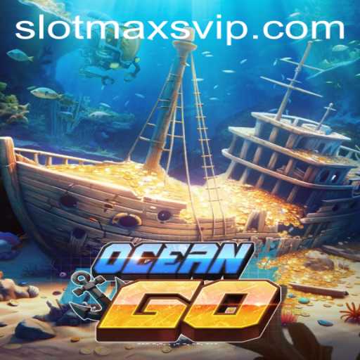 OceanGO: Dive into the Adventure with Slotmax VIP